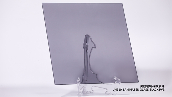 夹胶玻璃-深灰胶片JN610  LAMINATED GLASS BLACK PVB